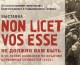 Выставка «Non licet vos esse. Не должно вам быть» открылась в Камышине 15 декабря